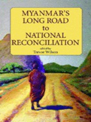 cover image of Myanmar's long road to national reconciliation